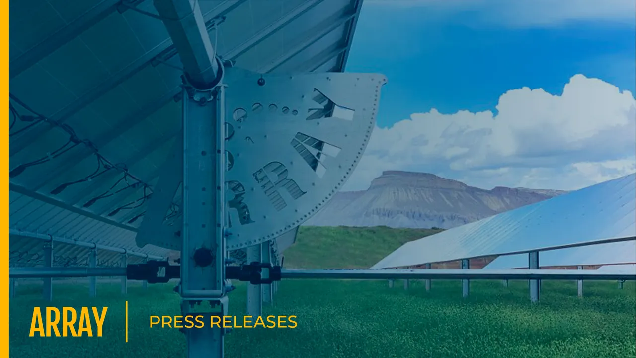  Over 6 GW of solar power achieved through ARRAY and RP’s enduring partnership since 2009. (Image Source: Array Technologies)  