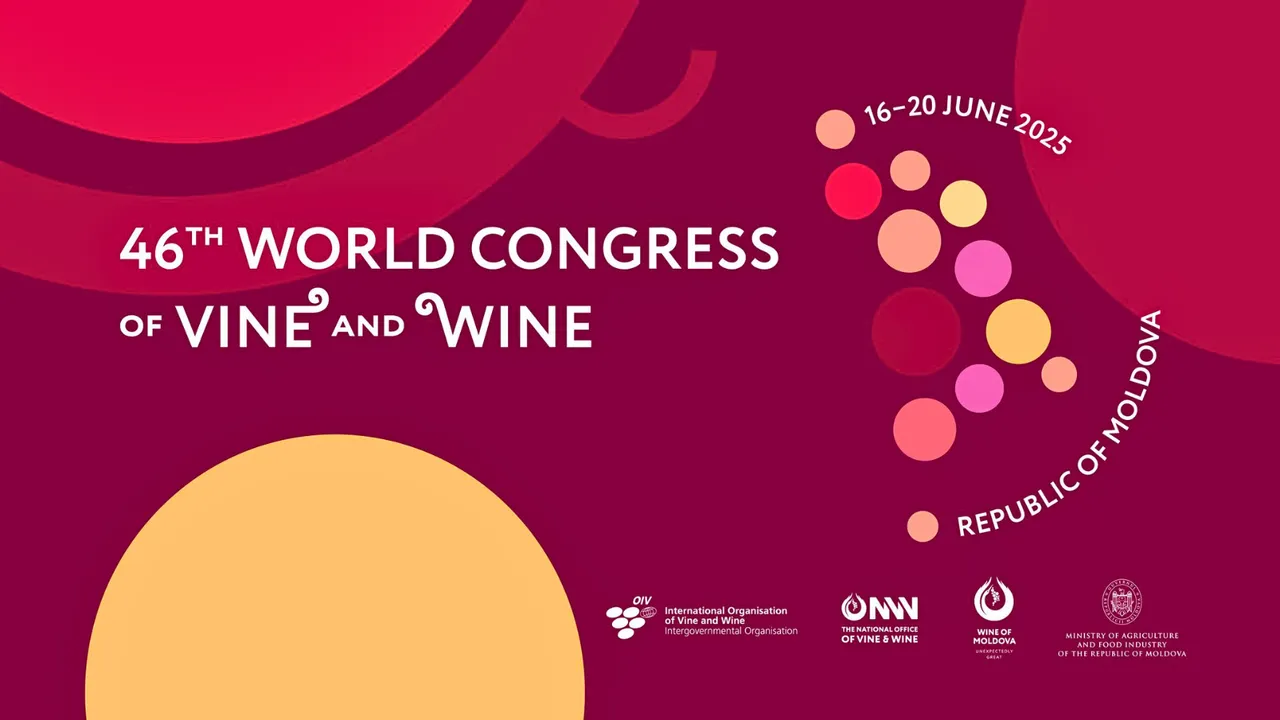 Moldova to host 46th World Congress of Vine and Wine in June