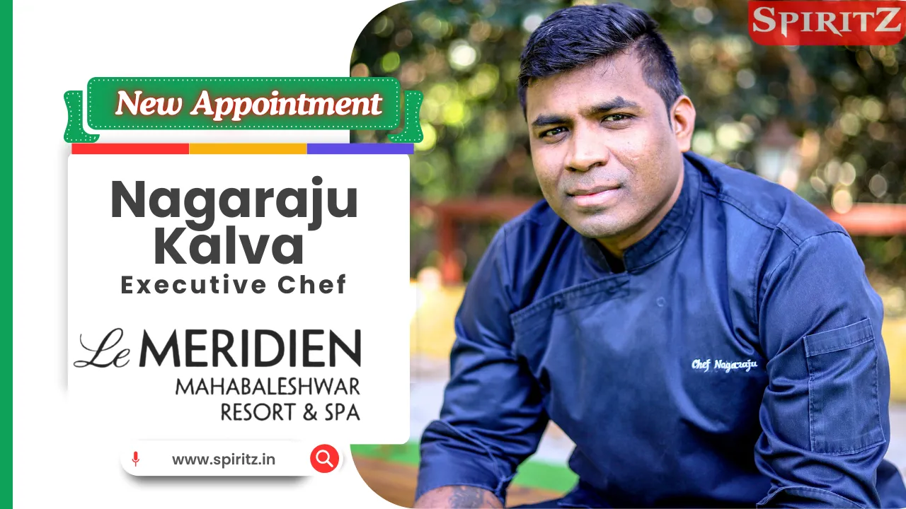 Le Méridien Mahabaleshwar elevates Nagaraju Kalva as Executive Chef