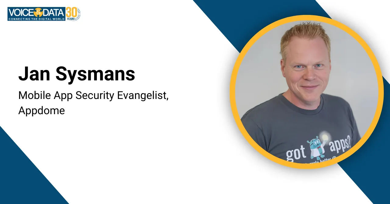 Jan Sysmans Mobile App Security Evangelist, Appdome
