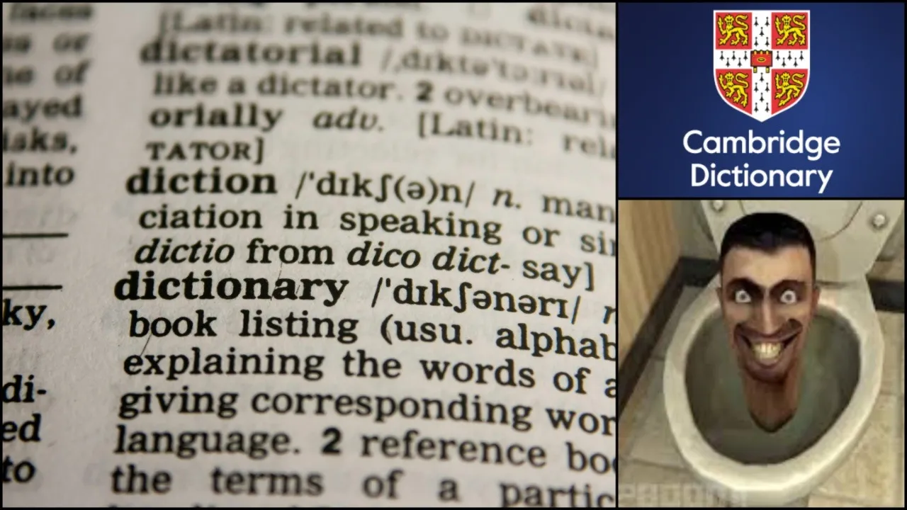 Skibidi toilet meme and Cambridge Dictionary updates for 2025. A collage image showing a dictionary page with the word 'dictionary' highlighted, the official Cambridge Dictionary logo, and a popular image of the Skibidi Toilet meme character with a smiling man's head on a toilet. The image relates to new slang words like 'skibidi' being added to the Cambridge Dictionary.