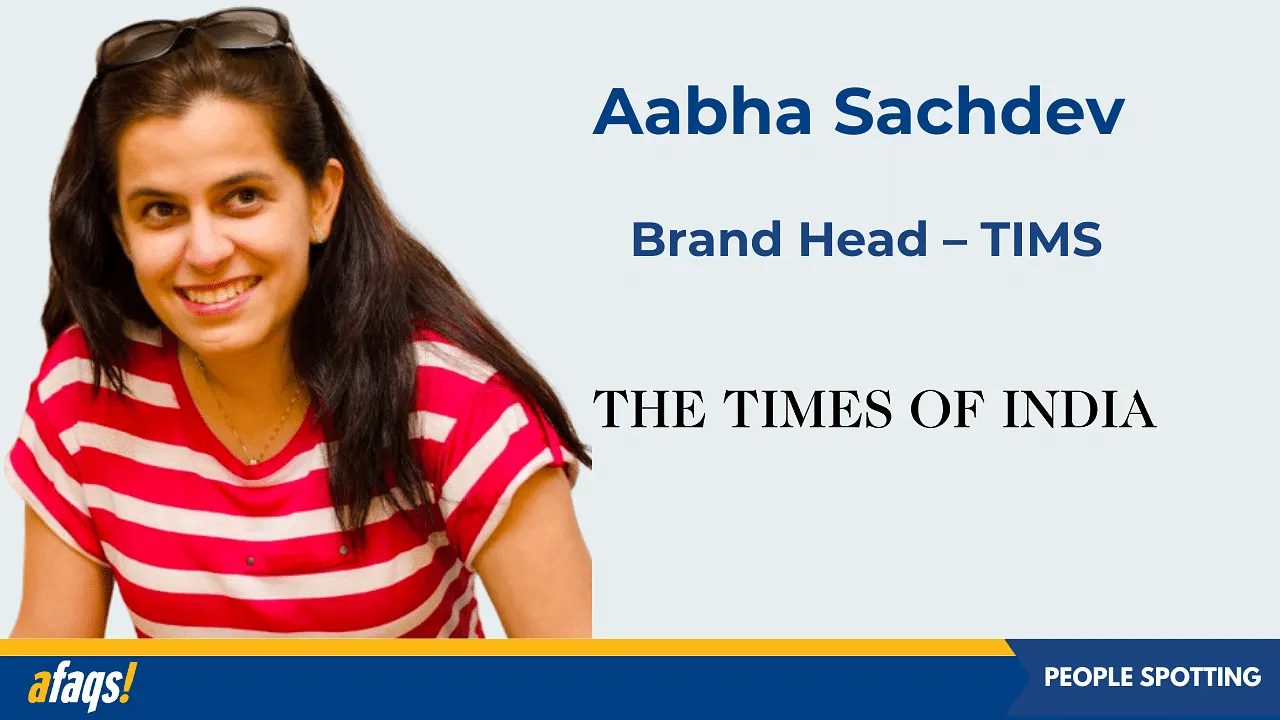 Aabha Sachdev joins The Times of India as brand head – TIMS
