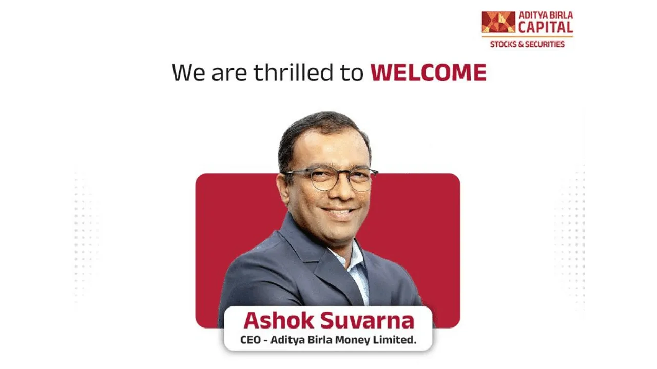 Ashok Suvarna joins Aditya Birla Money as CEO 