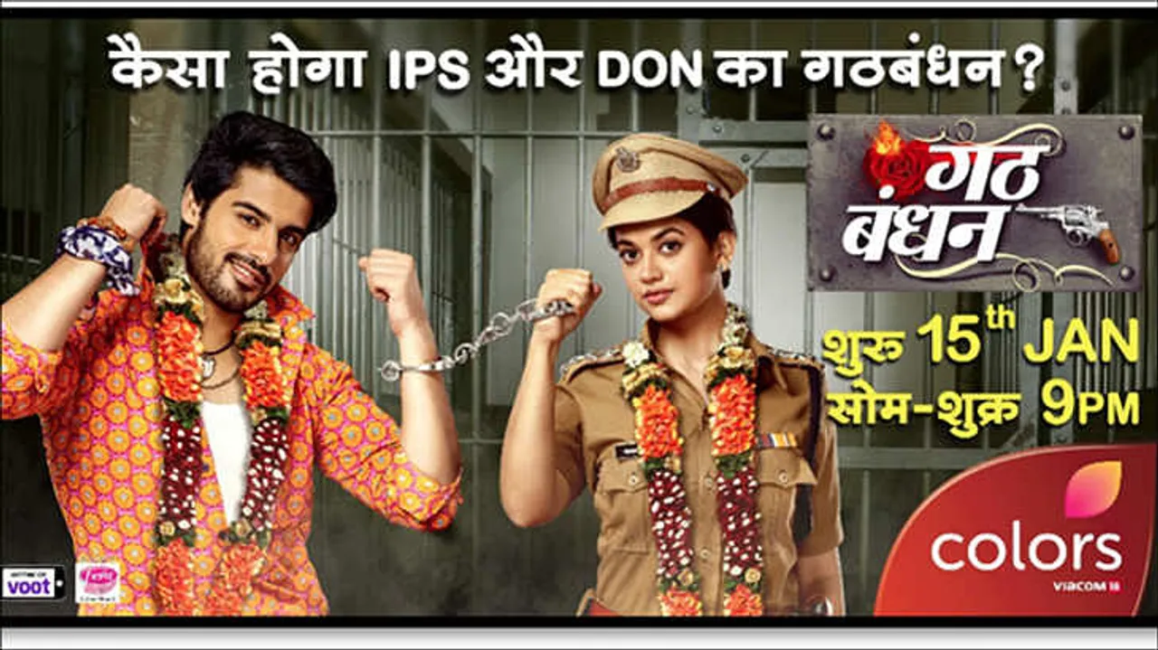 COLORS’ presents Gathbandhan, a gripping love story between a gangster and a righteous IPS officer