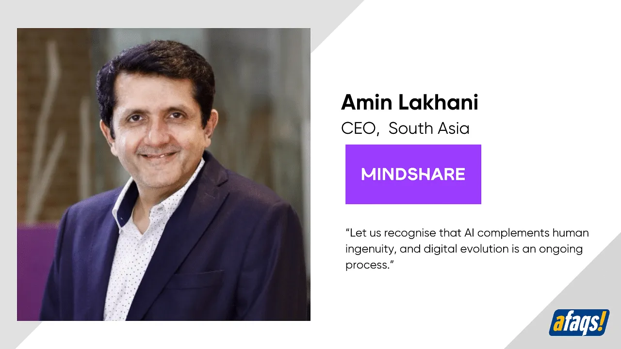 Decoding media buying and its digital transformation with Mindshare's Amin Lakhani
