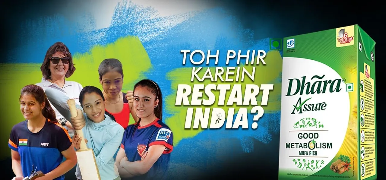 Dhara Cooking Oils join hands with India’s leading female athletes, says #RestartIndia