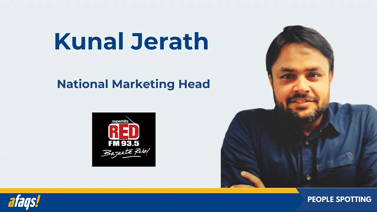 Kunal Jerath joins Red FM as national marketing head