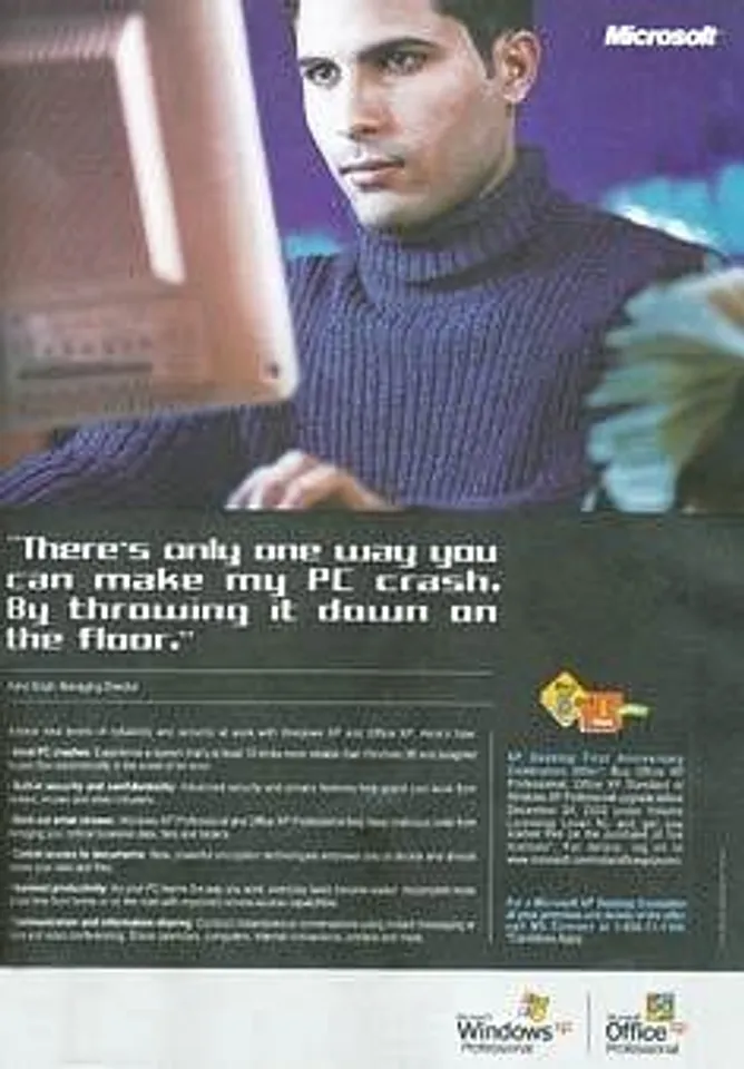 "There's only one way you can make my PC crash. By throwing it down on the floor."