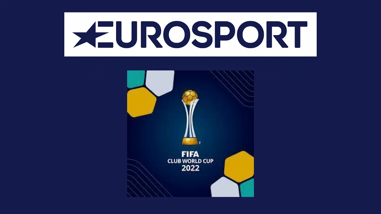 Eurosport India secures exclusive rights for 2023 FIFA Club World Cup