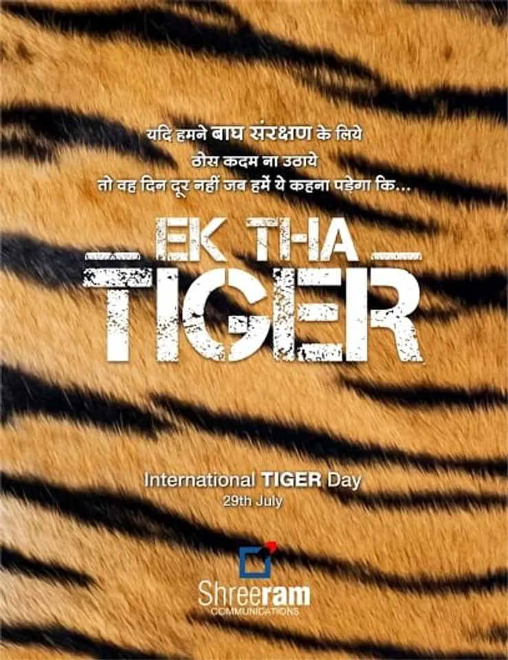 Save Tiger, International Tiger day, tiger, save, creative, concept, ek the tiger