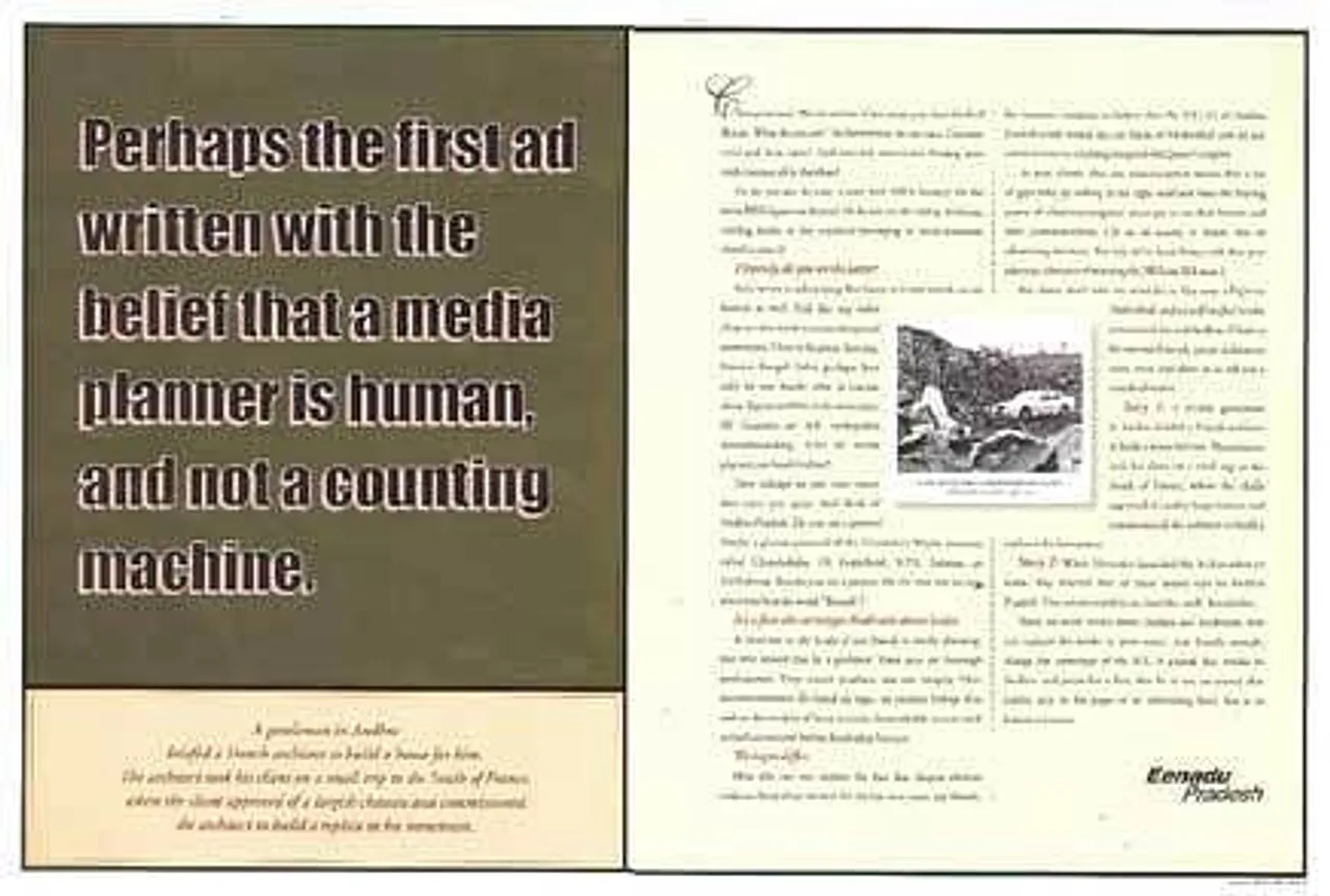 Perhaps the first ad written with the belief that a media planner is human, and not a counting machine.