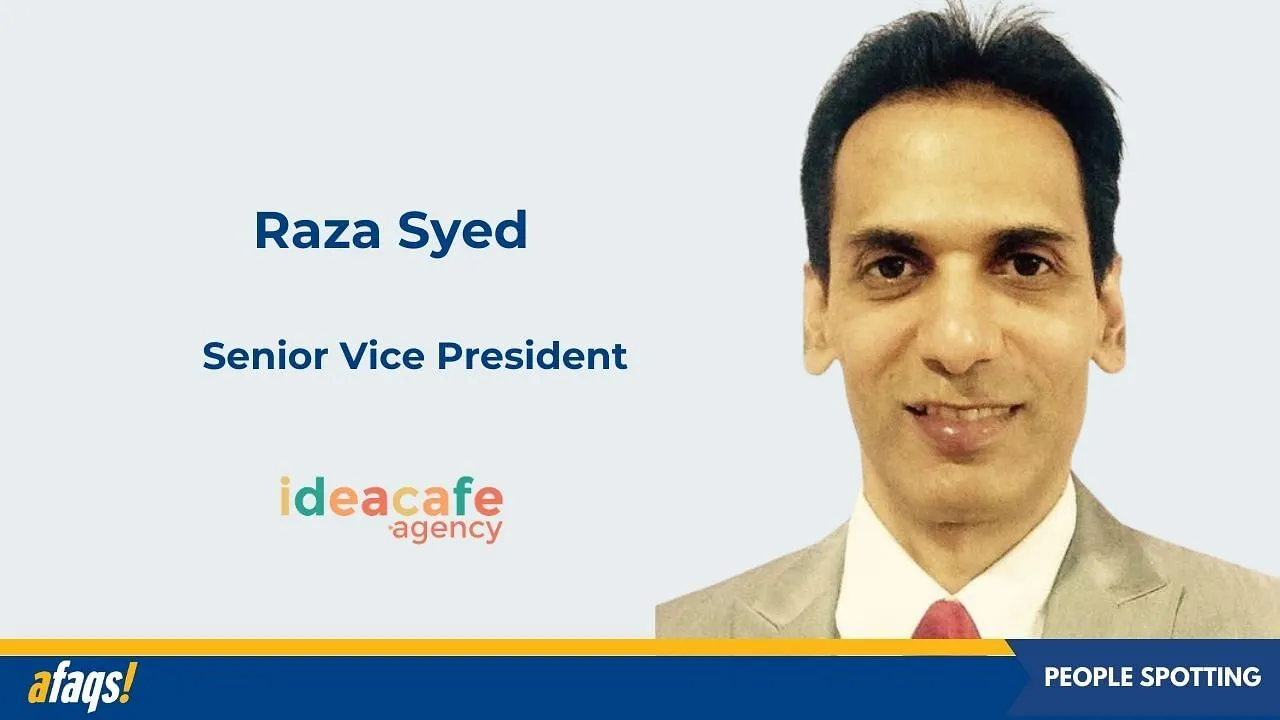Ideacafe onboards Raza Syed as Senior Vice President