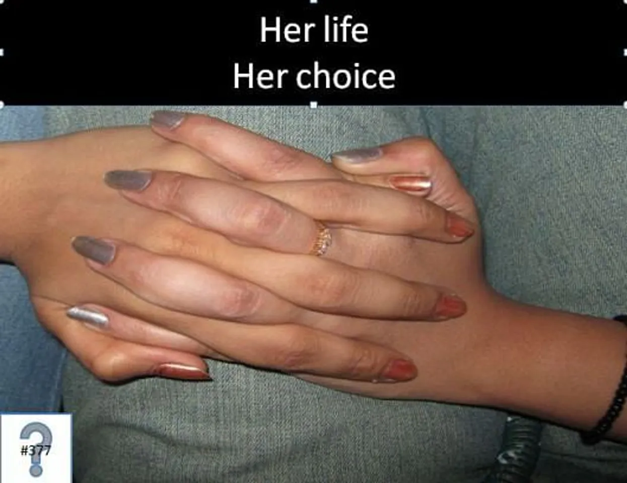 Her life her choice