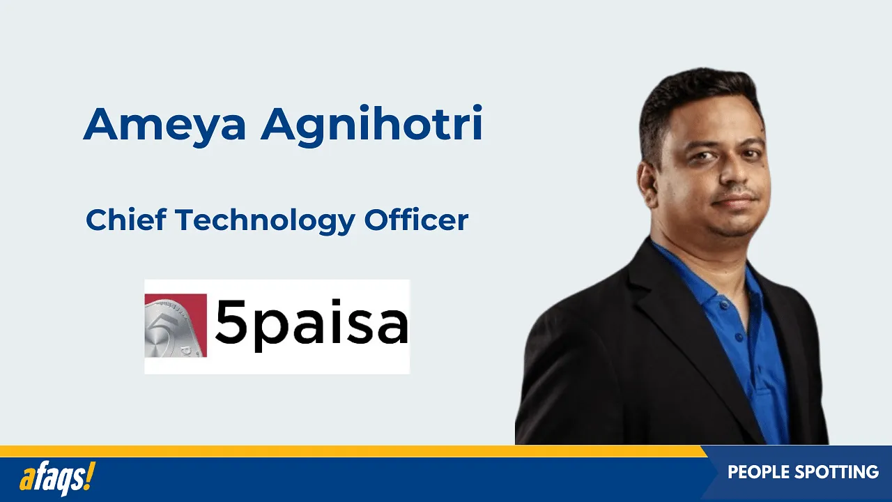 5paisa hires Ameya Agnihotri as chief technology officer