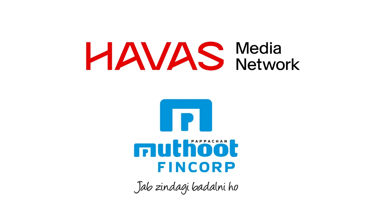 Havas Media Network India wins integrated media mandate of Muthoot FinCorp