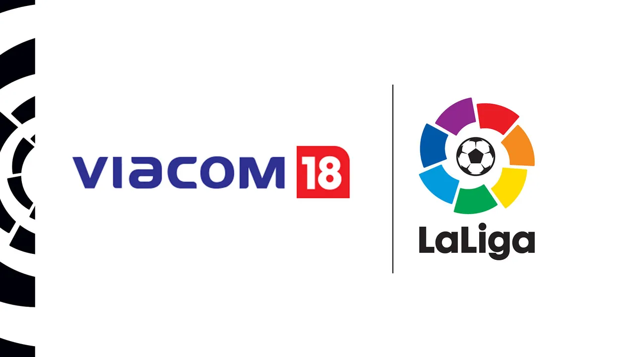 Viacom18 enters into a strategic partnership with LaLiga