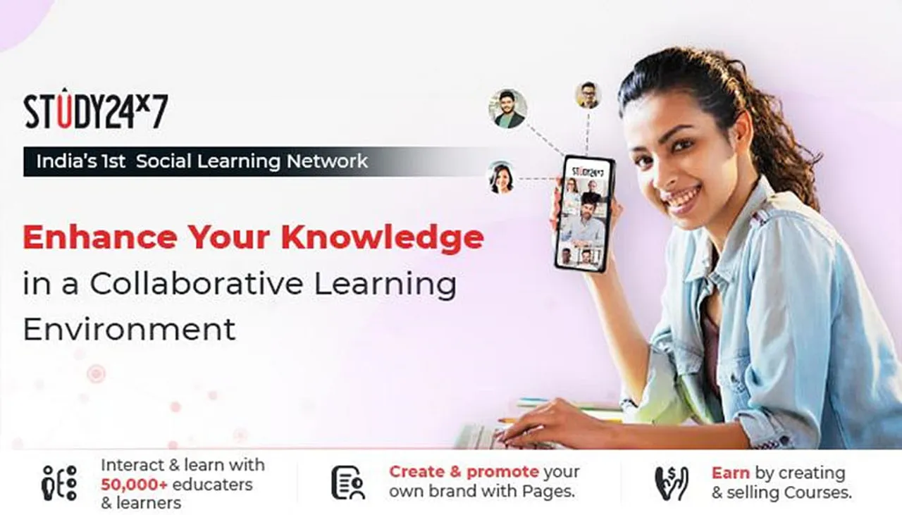 Study24x7 promises to be India’s First Social Learning Network in the Education Industry 