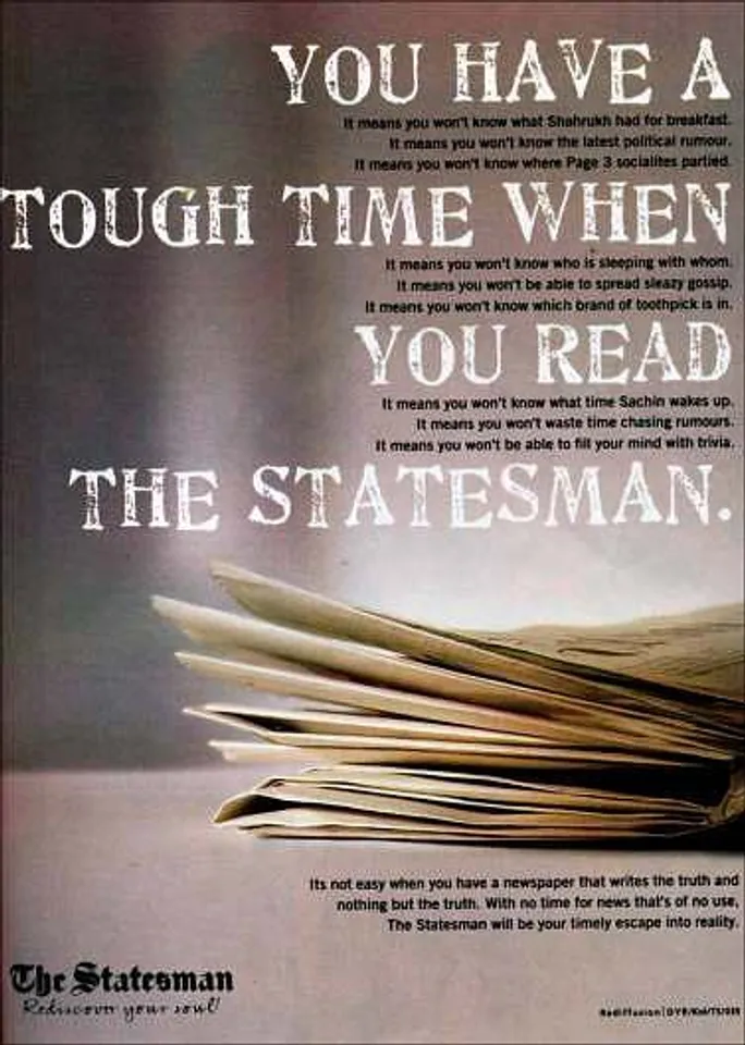 You have a tough time when you read The Statesman.