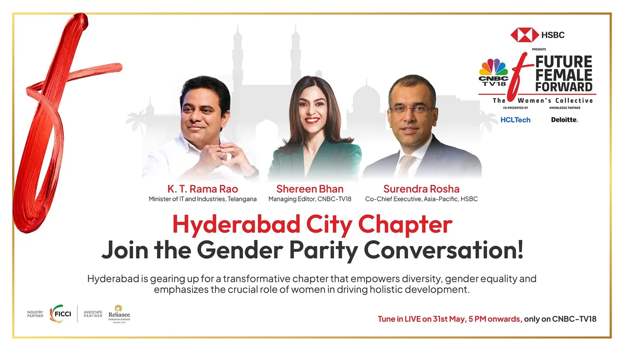 Bridging The Gender Parity Gap: CNBC-TV18 brings the Hyderabad City Chapter of Future. Female. Forward - The Women’s Collective