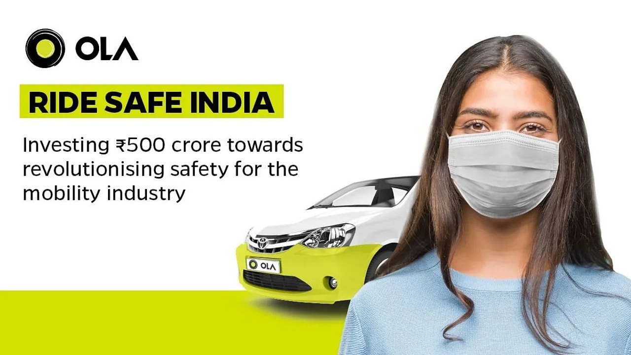 Ola commits ₹500 crore to enable safe mobility for its customers and driver-partners