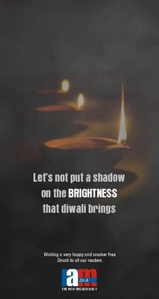Let's not put a shadow on the brightness that Diwali brings