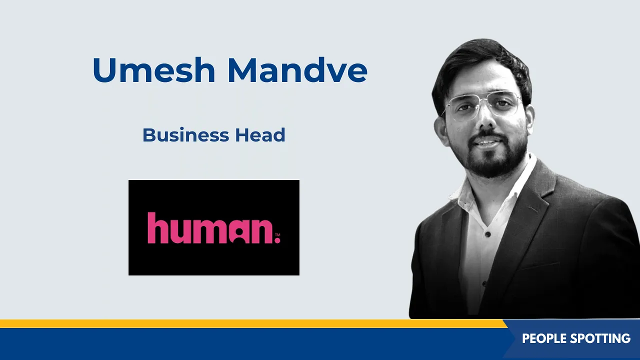 Human ropes in Umesh Mandve as new business head