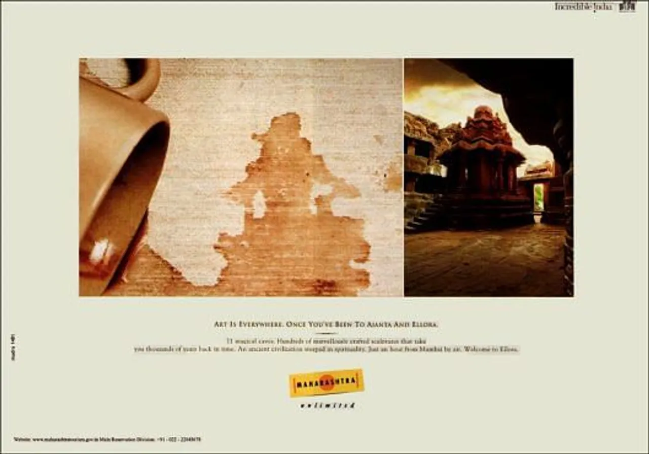Art is everywhere. Once you've been to Ajanta and Ellora.