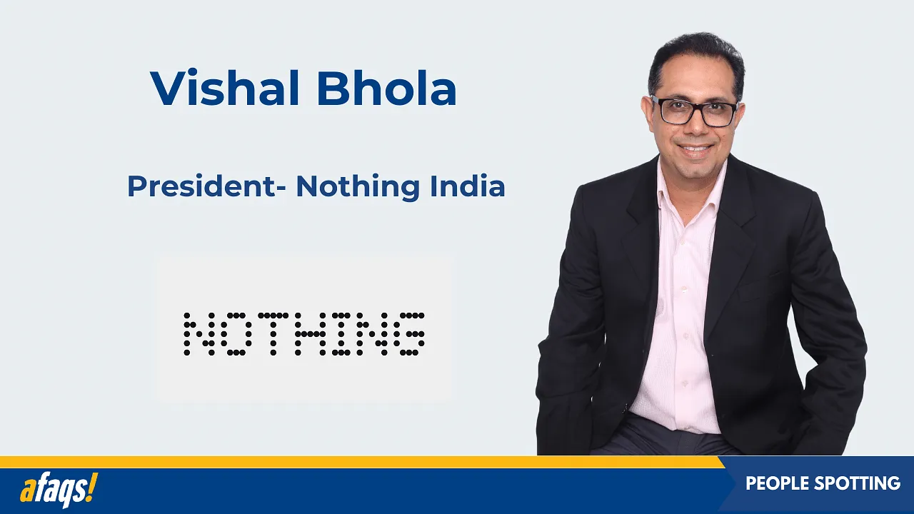 Nothing ropes in Vishal Bhola as president for India business