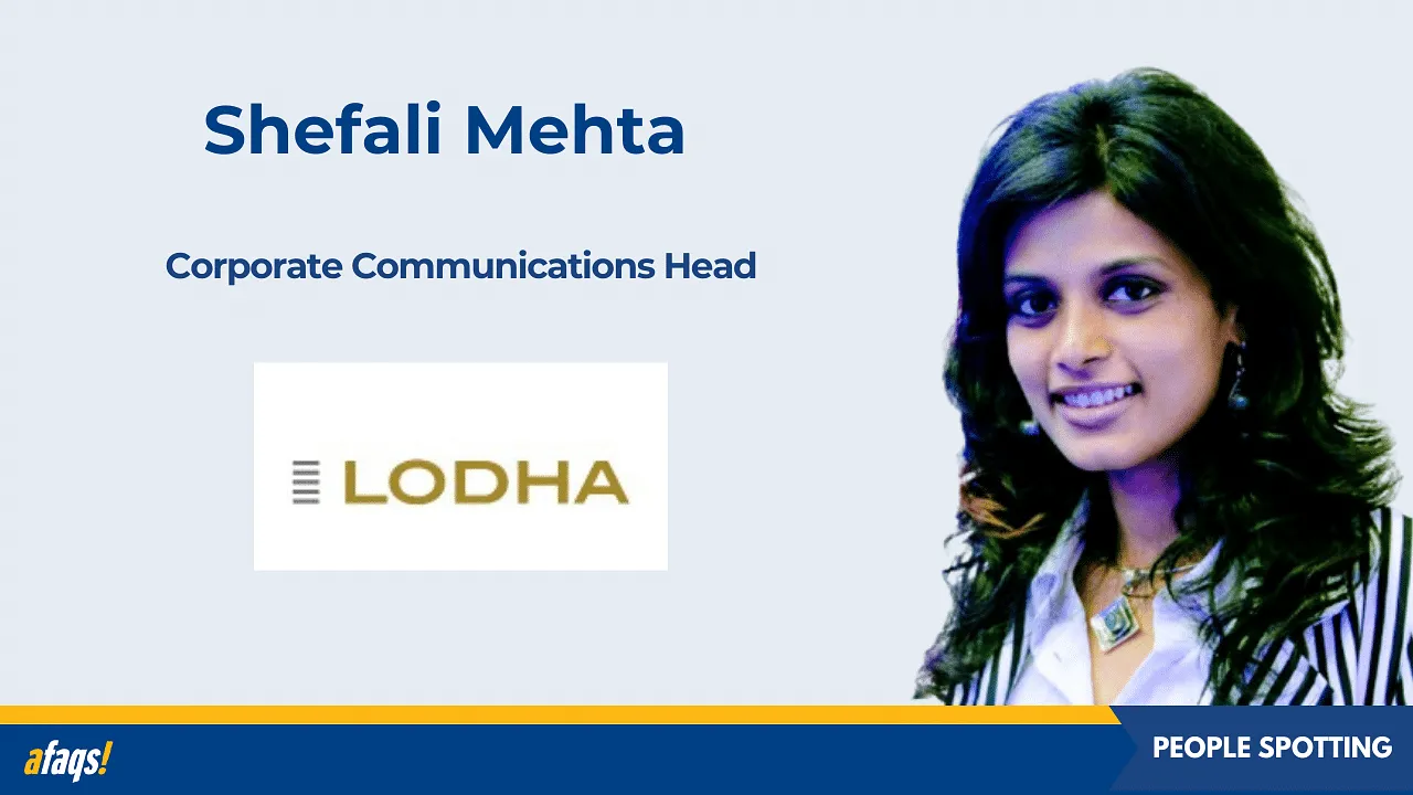 Shefali Mehta joins Lodha as corporate communications head
