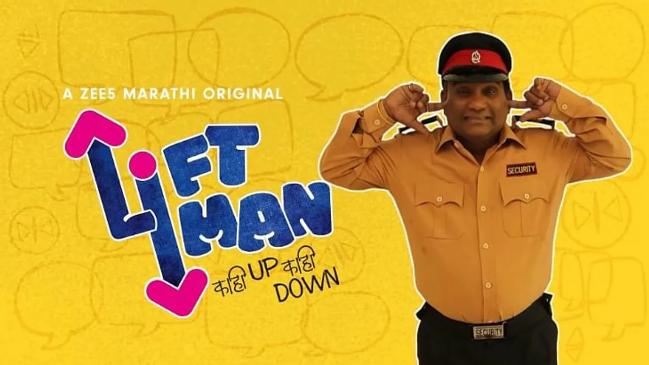 If someone doesn’t understand Marathi, Liftman is dubbed in other languages too: Manish Aggarwal