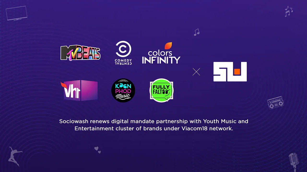 Sociowash renews digital mandate partnerships for Viacom 18’s
youth, music, and English entertainment brands 