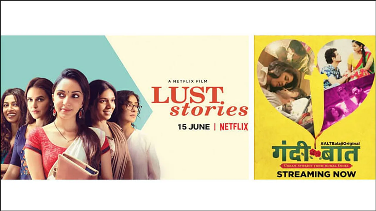 ALTBalaji to Netflix: "Tum Karo Toh Lust Stories, Hum Kare Toh Gandii Baat"
