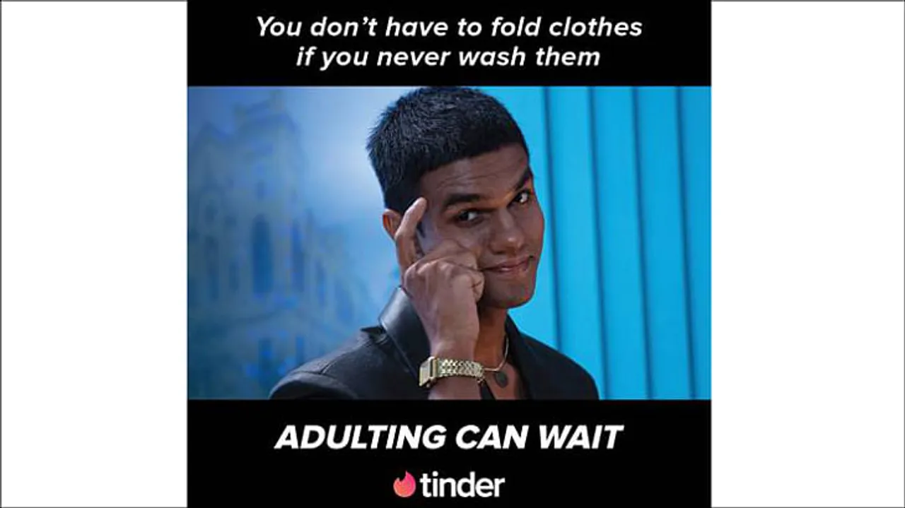 "Adulting can wait" says Tinder in new ads