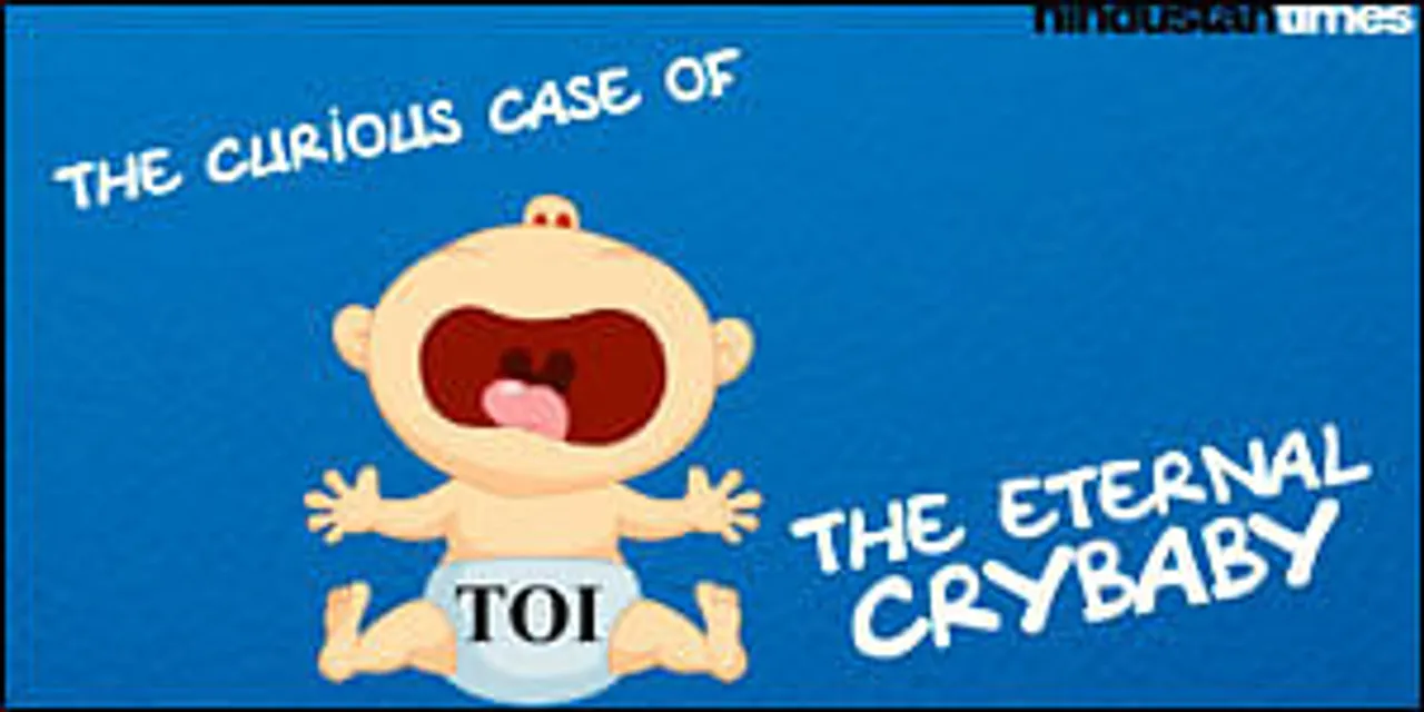 TOI is an 'Eternal Crybaby', sniffs HT