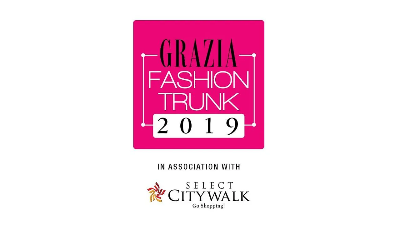 Grazia India Comes to Delhi for the first time ever with the Grazia Fashion Trunk 2019