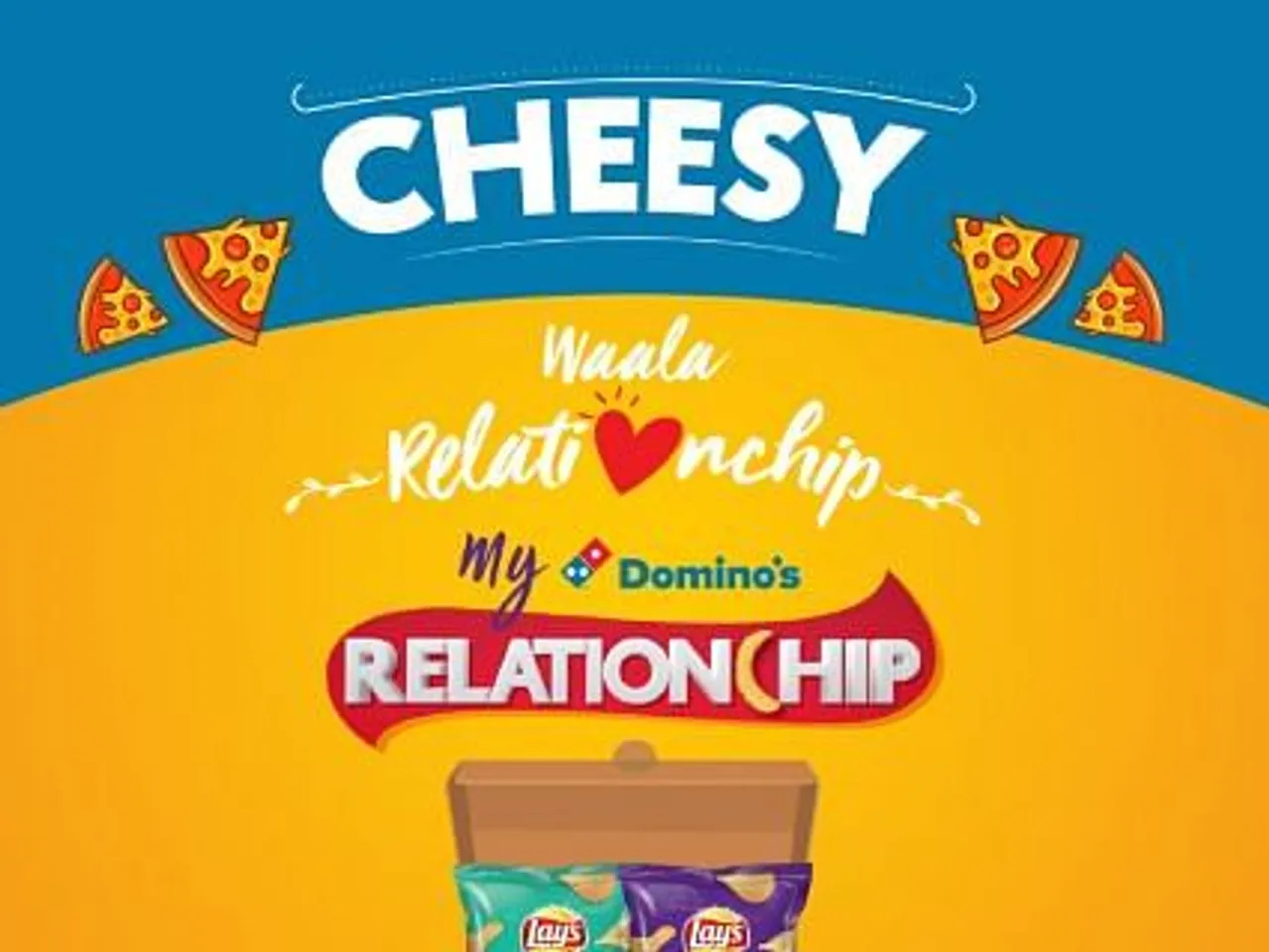 Pizza Hut, Paytm, Dunzo, Durex… Lay’s illustrates the relationship we share with these brands