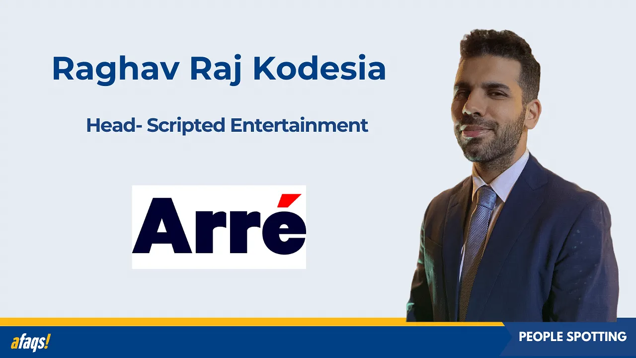 Arré Studio names Ex-Zee5 VP Raghav Raj Kodesia as head of scripted entertainment