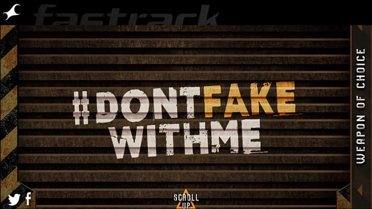 Fastrack Says #DontFakeWithMe