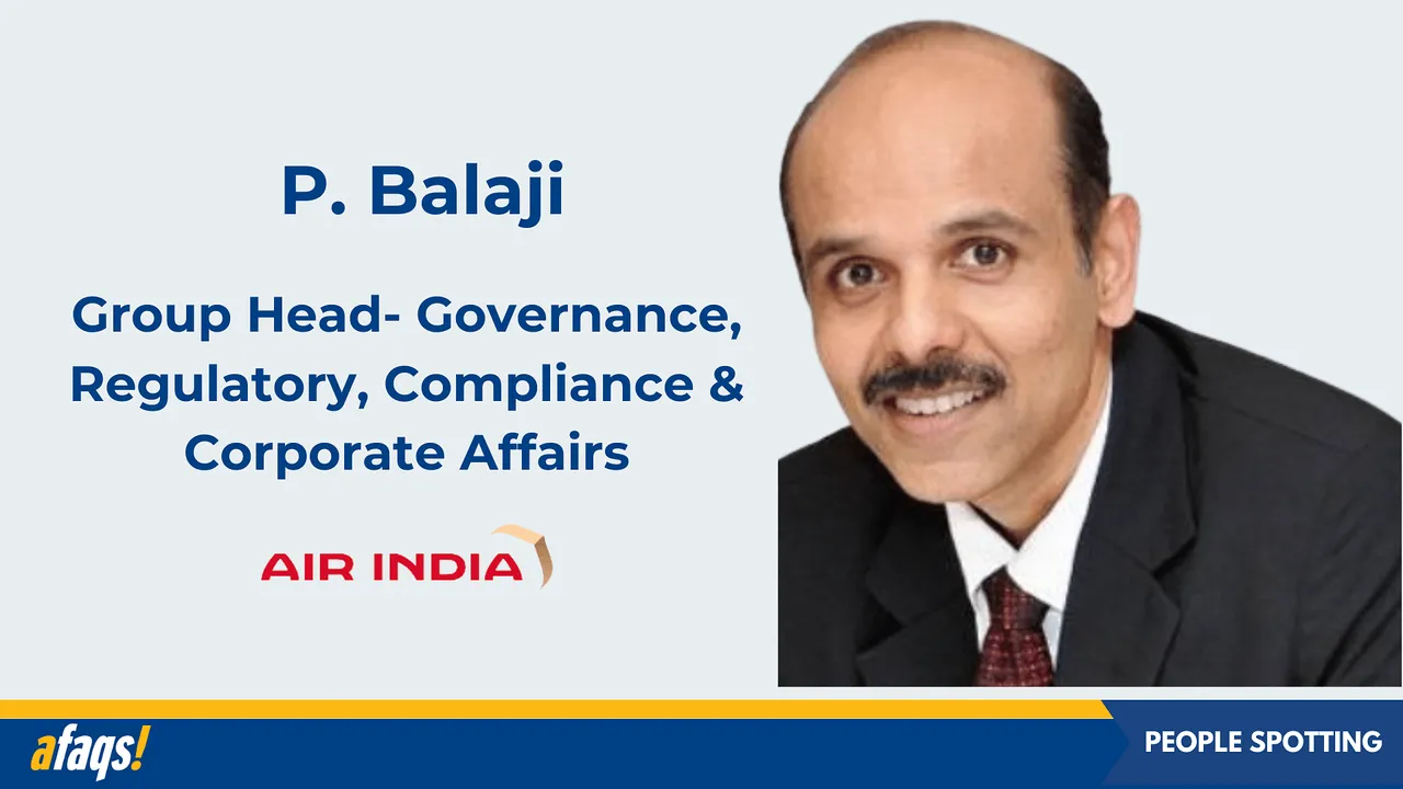 Vodafone Idea’s P. Balaji  joins Air India as Group Head- Governance, Regulatory, Compliance & Corporate Affairs