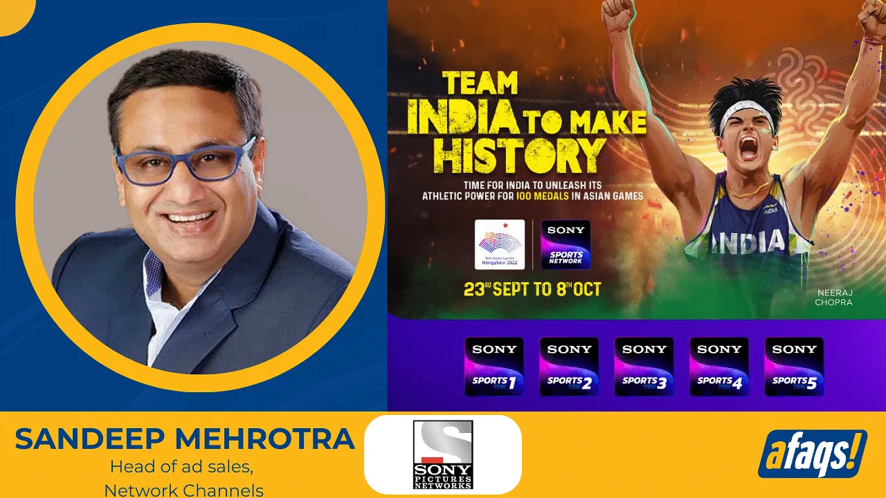 Unlike cricket, with multi-sports events, we have a symbiotic relationship with brands: Sony's Sandeep Mehrotra