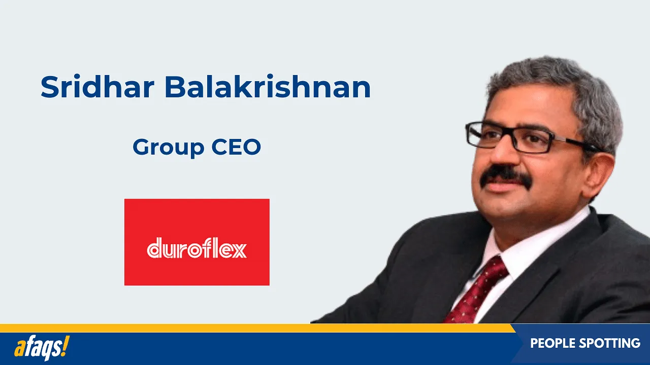Duroflex selects Sridhar Balakrishnan as Group CEO