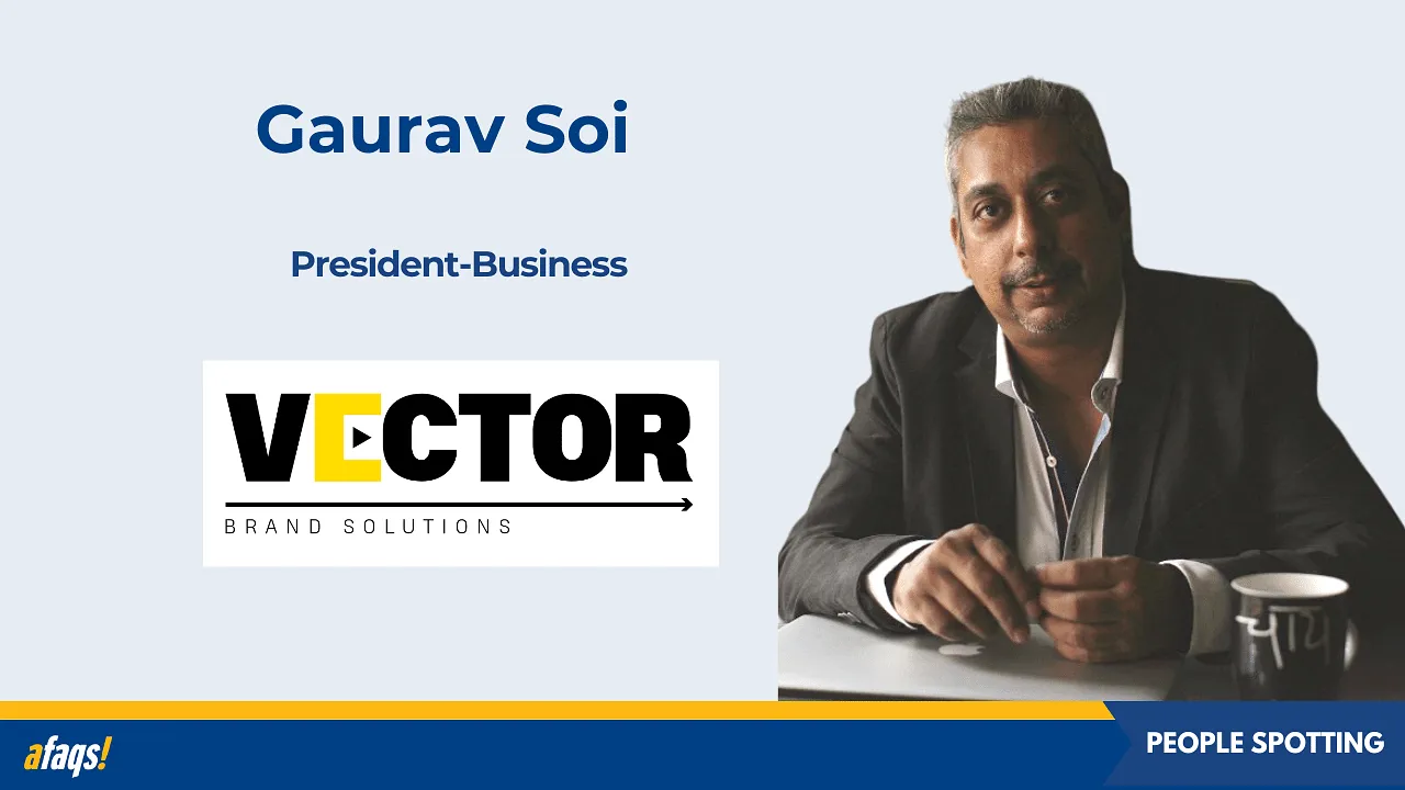 Vector Brand Solutions appoints Gaurav Soi as President-Business