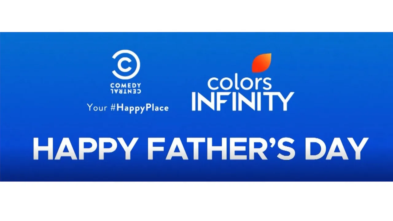 Colors Infinity and Comedy Central’s campaign #SafeForDad celebrates the evolving father-child bond