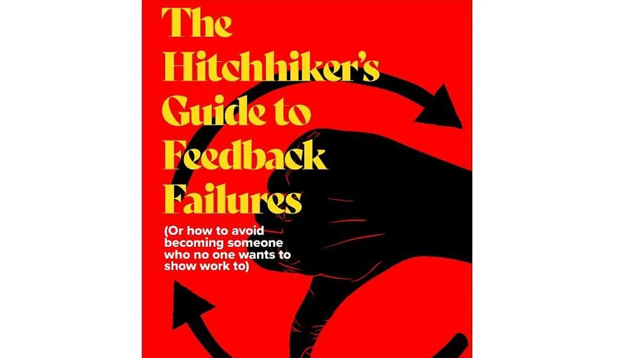 The Hitchhiker’s Guide to Feedback Failures