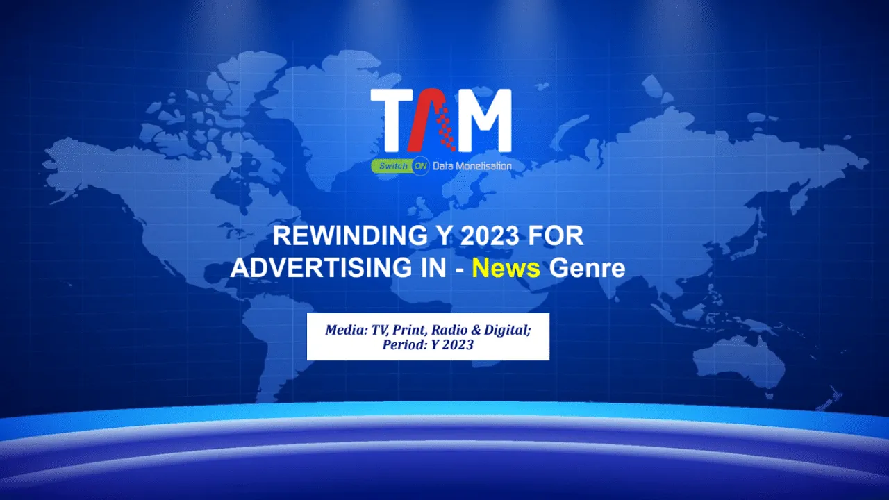Advertising in News genre surpasses pre-pandemic levels with 6% growth in 2023 over 2019: TAM AdEx