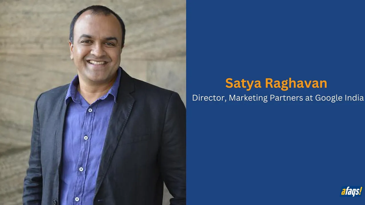 Youtube is the mirror to Indian Society: Satya Raghavan of Google India 
