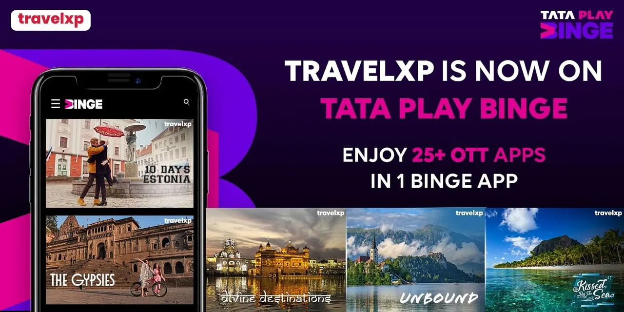 Tata Play Binge partners with Travelxp to bring lifestyle and travel content for the viewers 