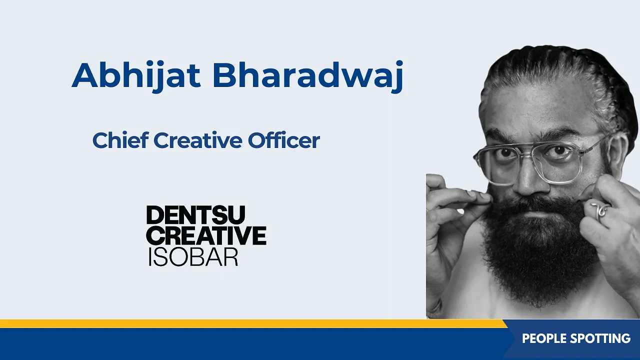 Dentsu Creative India ropes in Abhijat Bharadwaj as CCO- Dentsu Creative Isobar