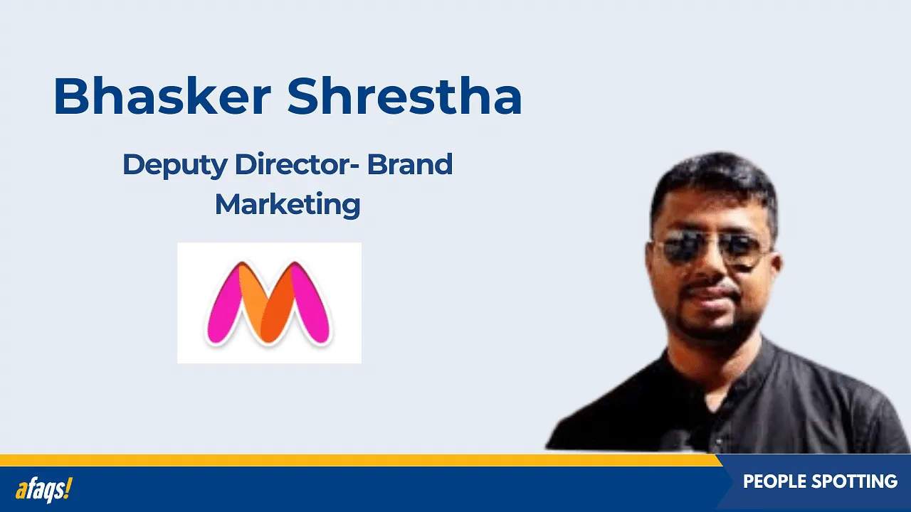Bhasker Shrestha joins Myntra as deputy director for brand marketing