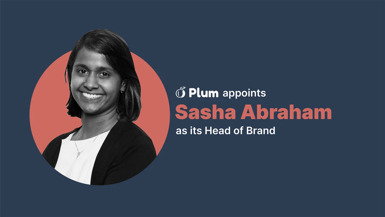 Plum appoints Disney Star’s Sasha Abraham as its head of brand